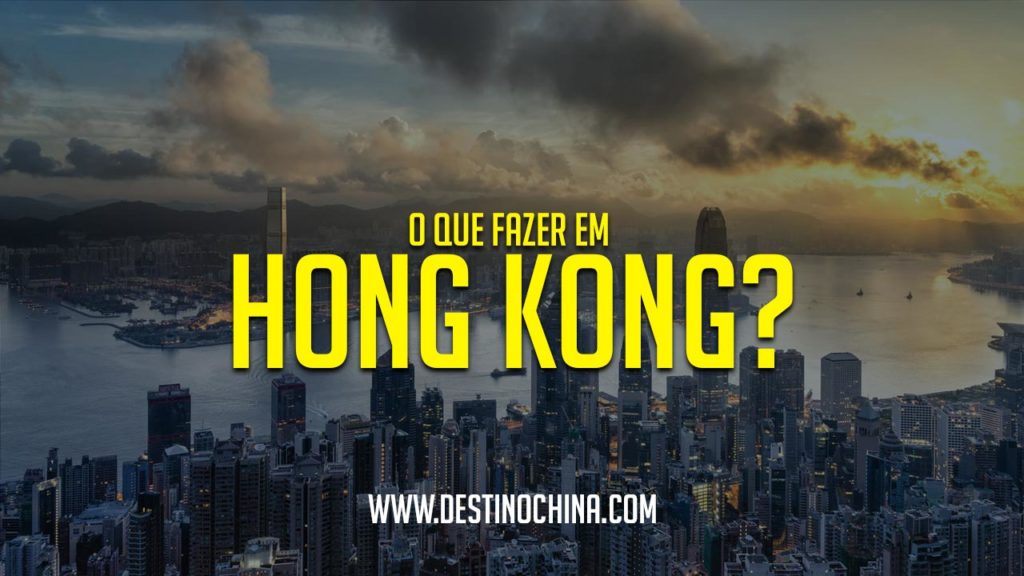 O que fazer em Hong Kong? O que fazer em Hong Kong na China