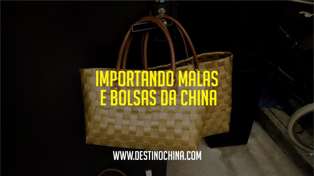 Importando malas e bolsas da China Importar malas e bolsas da China