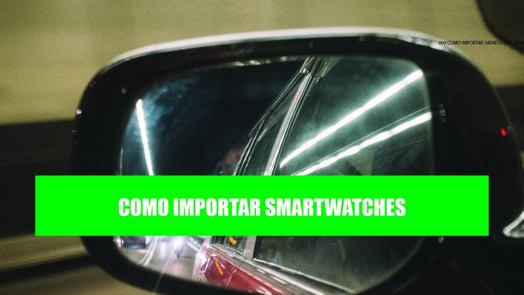 Qual o melhor smartwatch da china Importação de smartwatch na China