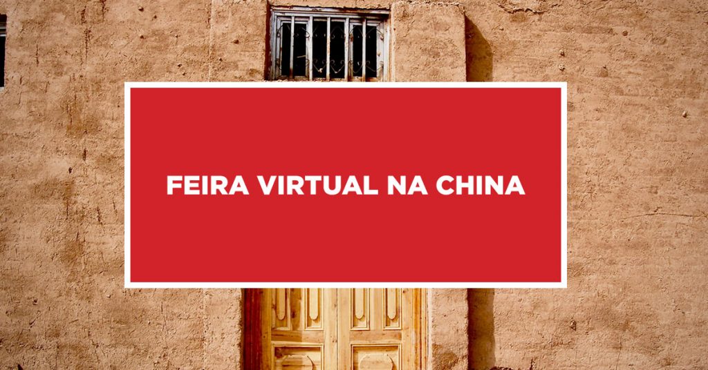 Feira Virtual na China Vantajosa feira virtual na China
