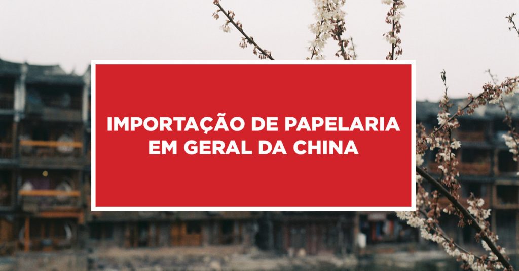 Importação de papelaria em geral da China Variedades de produtos importados de papelaria em geral na China