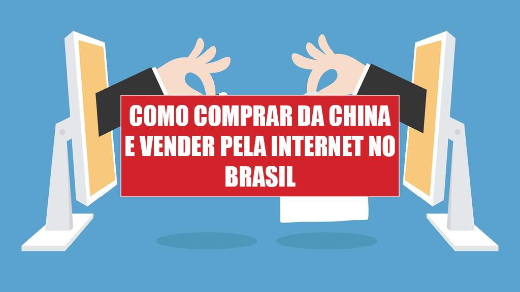 Estratégias para importar da China e vender online no mercado brasileiro, comparando o processo de venda pela internet.