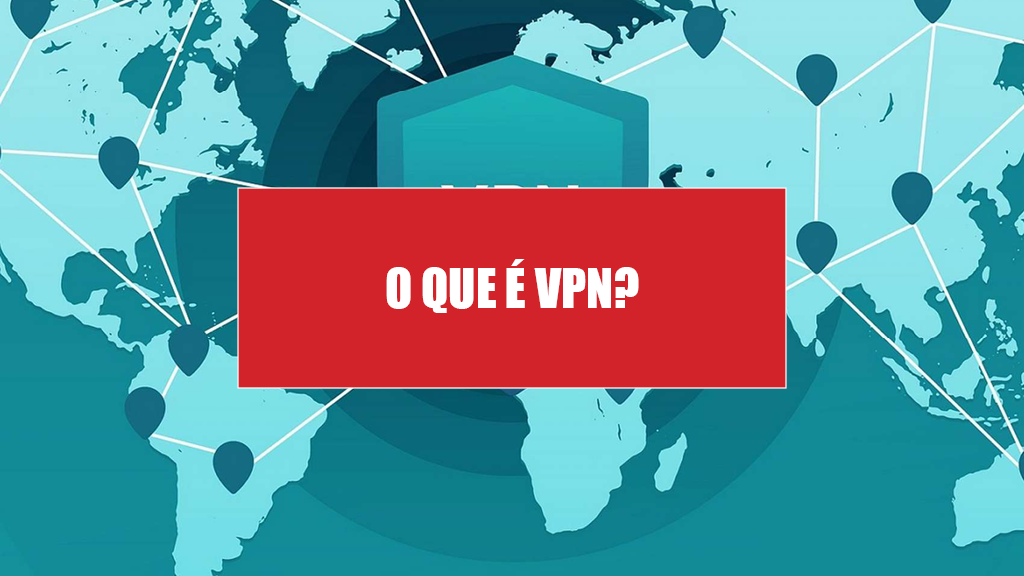O que é VPN? Entenda como ela pode proteger sua privacidade online.