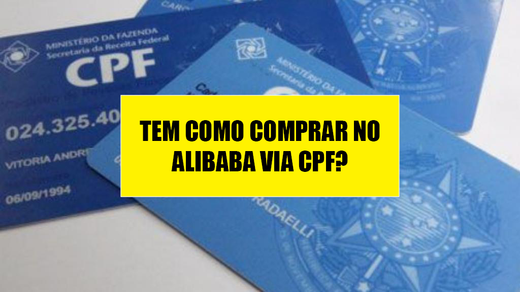 Um cartão azul com os dizeres "Comprar no Alibaba com CPF: é possível? Saiba como!