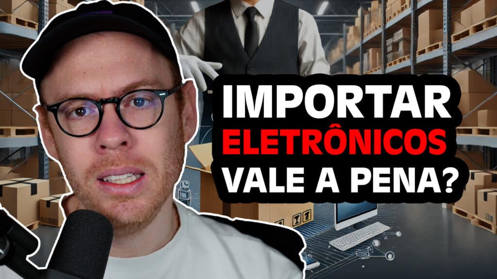 Segredos da Importacao 10 Importar eletronicos dicas uteis | Destino China